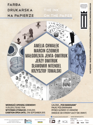 The Ink on the Paper | Exhibition within Accompanying Programme of the MTG - Kraków 2015