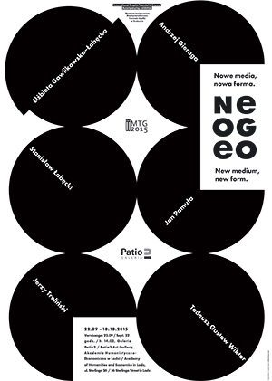 [MTG 2015] NEOGEO – new medium, new form | Exhibition within Accompanying Programme of the MTG - Kraków 2015