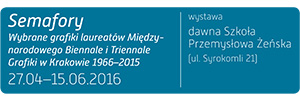 Semaphores. Selected graphics of laureates of the International Print Biennial and Triennial in Krakow 1966–2015